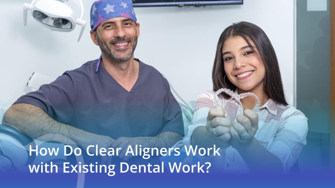 How Do Clear Aligners Work with Existing Dental Work? - CaliSmile Orthodontics